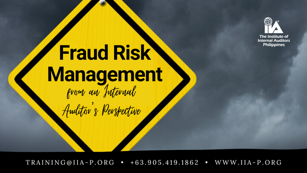 Fraud Risk Management From An Internal Auditor's Perspective | The ...